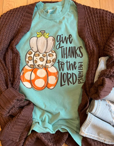 Give Thanks to the Lord Comfort Colors Short Sleeved Tee