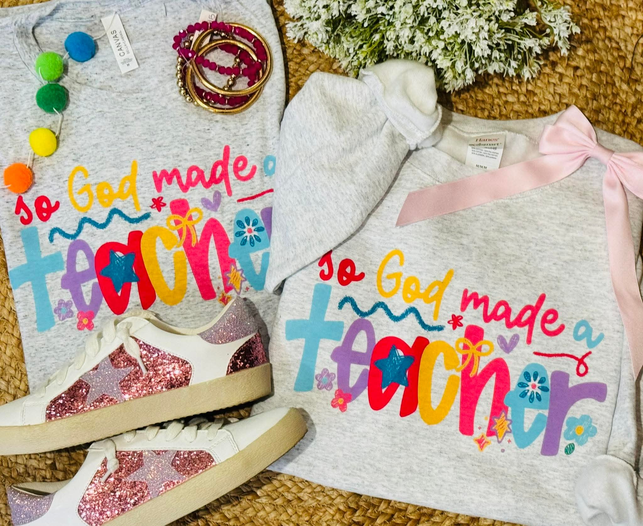 So God made a Teacher Tee & Sweatshirt